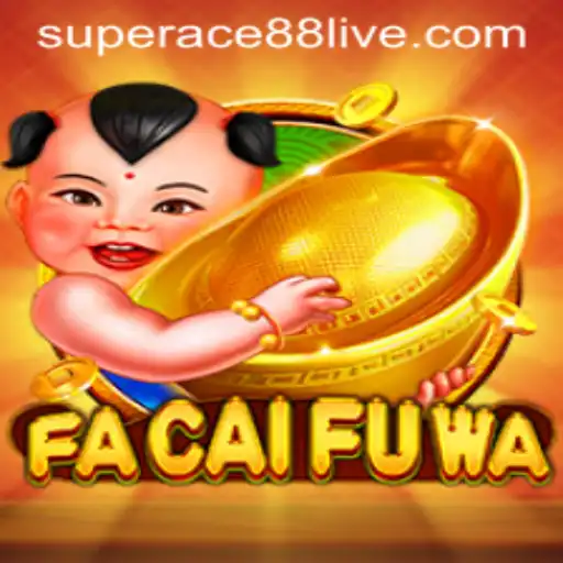 Unveiling the Exciting World of FaCaiFuWa: Exploring the Intricacies of SuperAce88