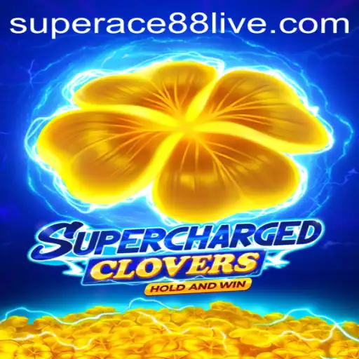 SchargedClovers: Revolutionizing the Gaming World with SuperAce88