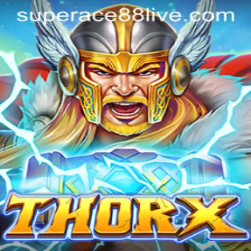 Unveiling ThorX: The Ultimate Gaming Experience With SuperAce88